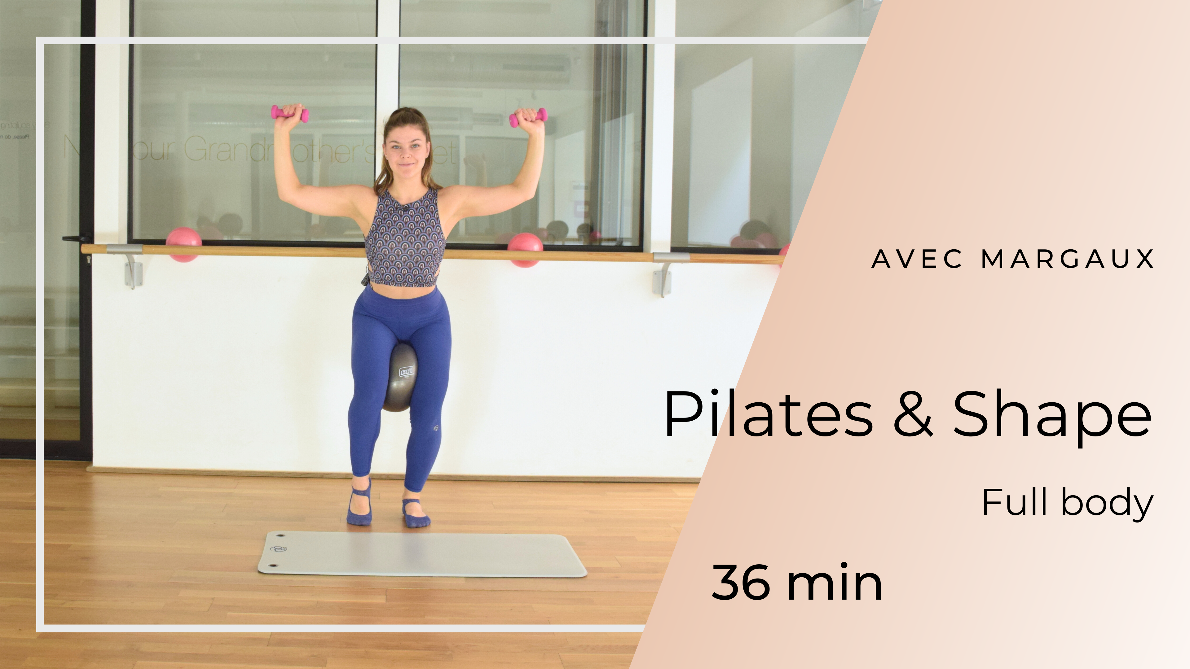 Pilates & Shapes Margaux 36min