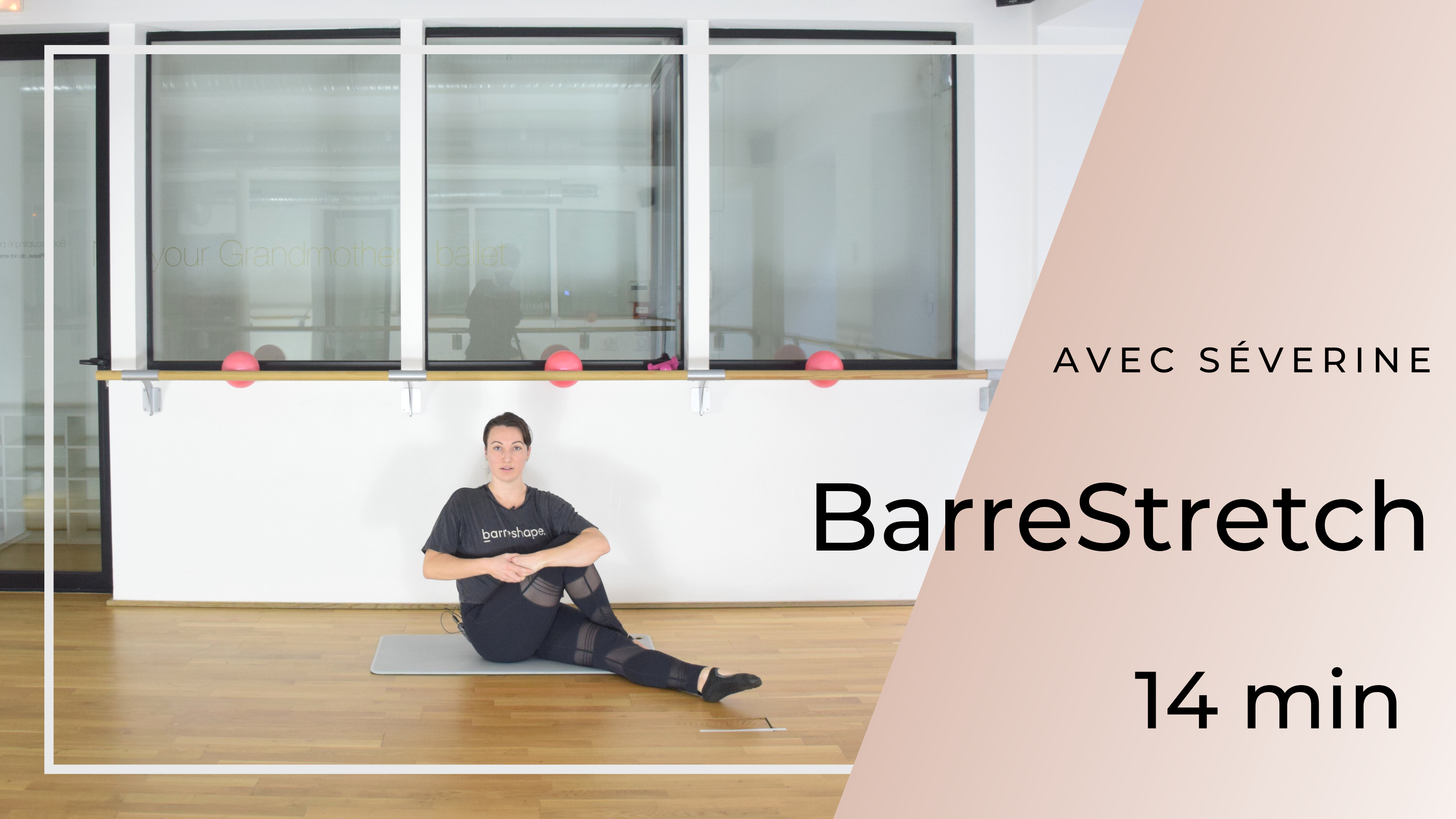 BarreSTRETCH Séverine 14 min