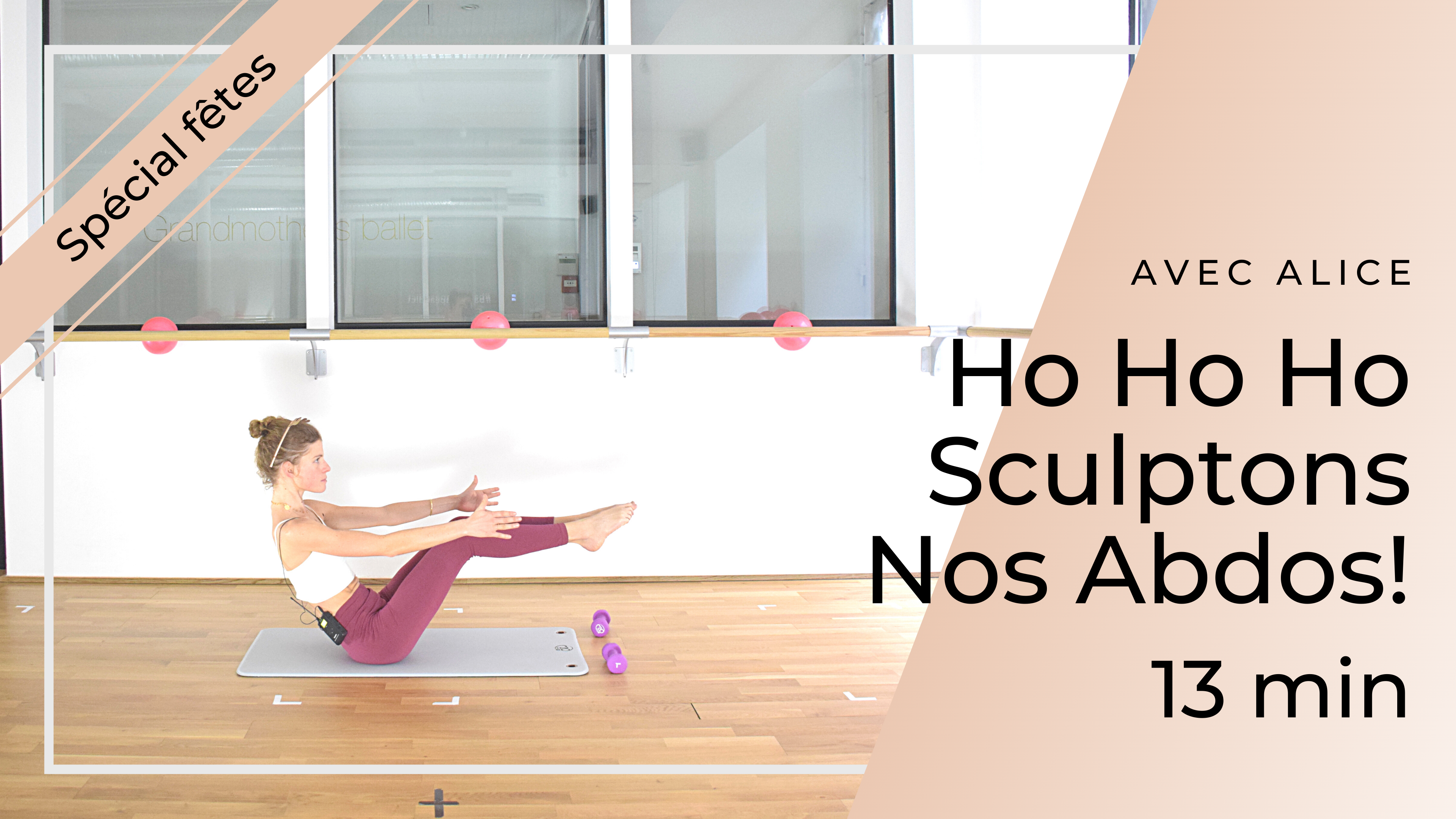 Workout Spécial Fêtes ! Ho Ho Ho sculptons nos abdos ! Alice 13 mn