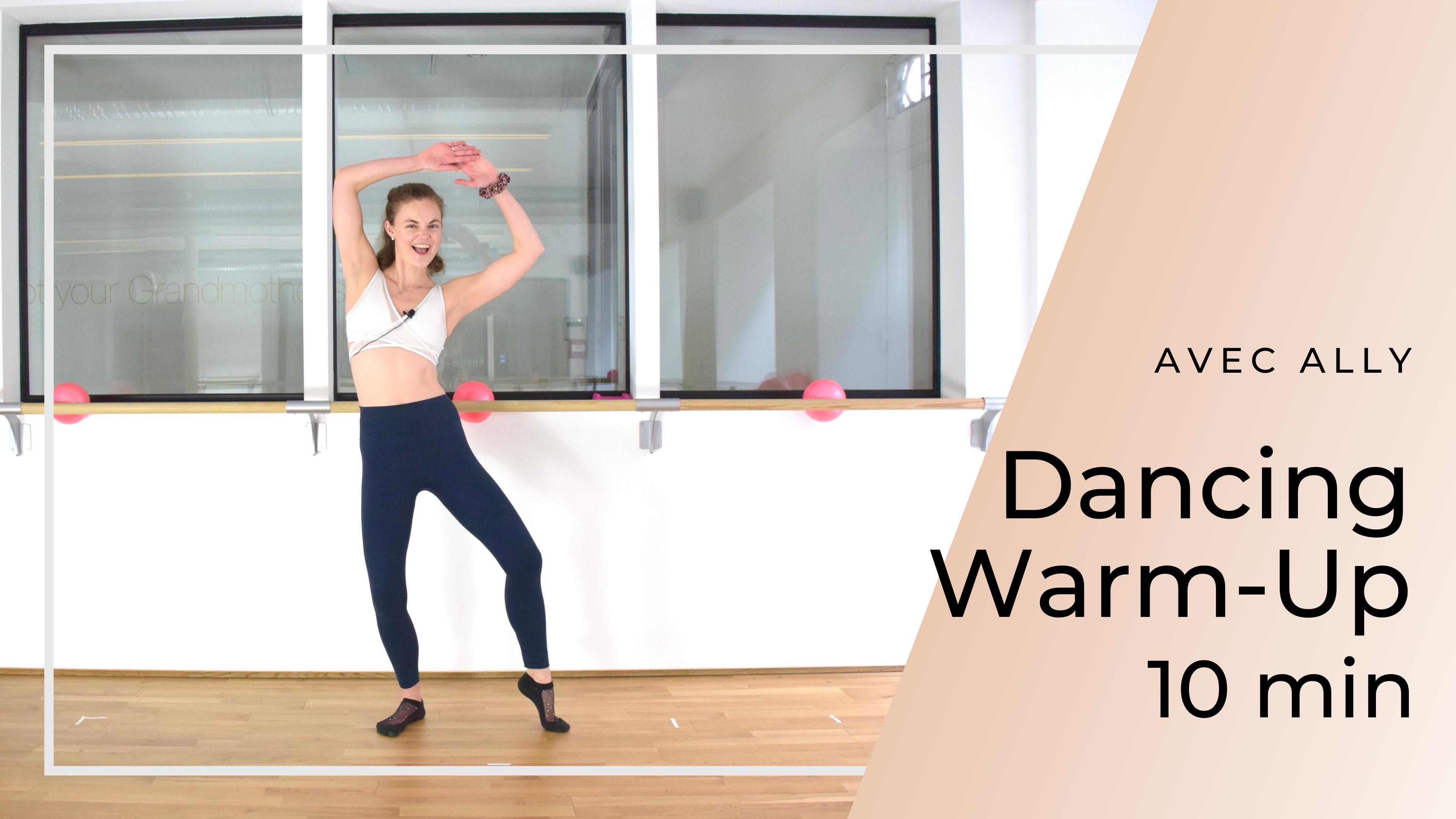 Dancing Warm-up 10 mn Ally