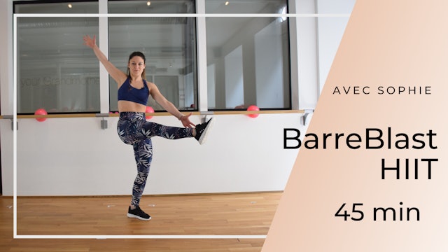 BarreBlast (HIIT) Sophie 45 mn