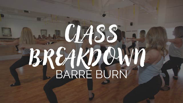 BarreWell Barre Burn Class Breakdown