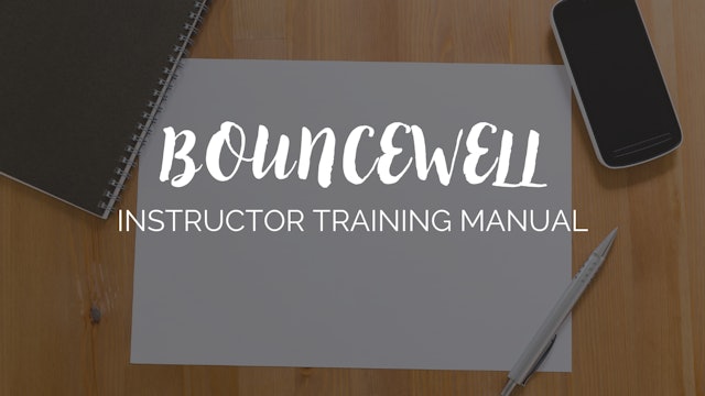 BounceWell Instructor Training Manual