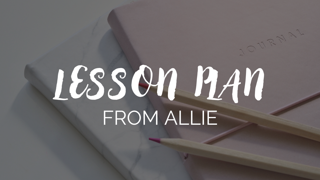 Sample Lesson Plan From Allie
