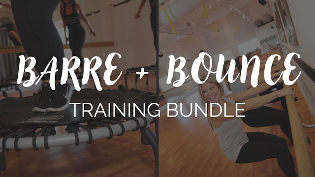 BARRE BURN AND BOUNCE INSTRUCTOR TRAINING BUNDLE
