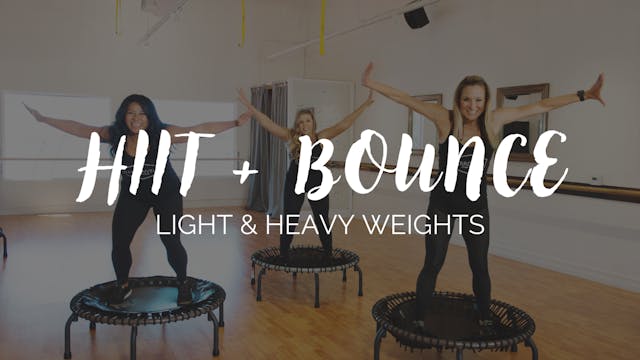 HIIT + BOUNCE