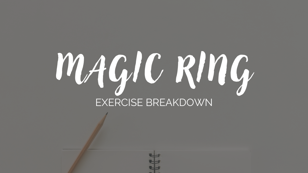 Magic Ring Exercise Breakdown.pdf
