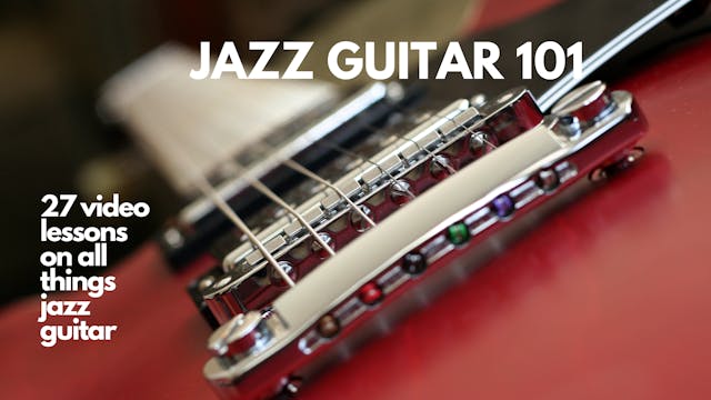 Jazz Guitar 101