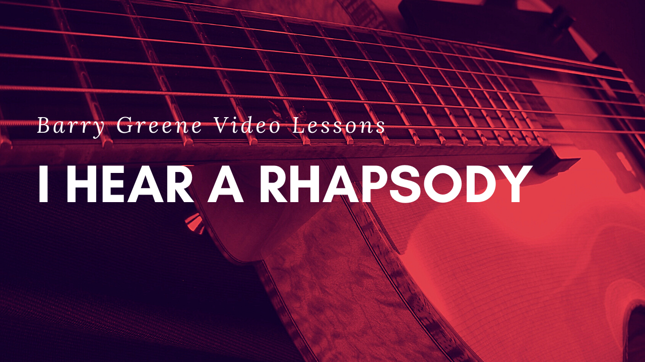 I Hear a Rhapsody - Tune Based