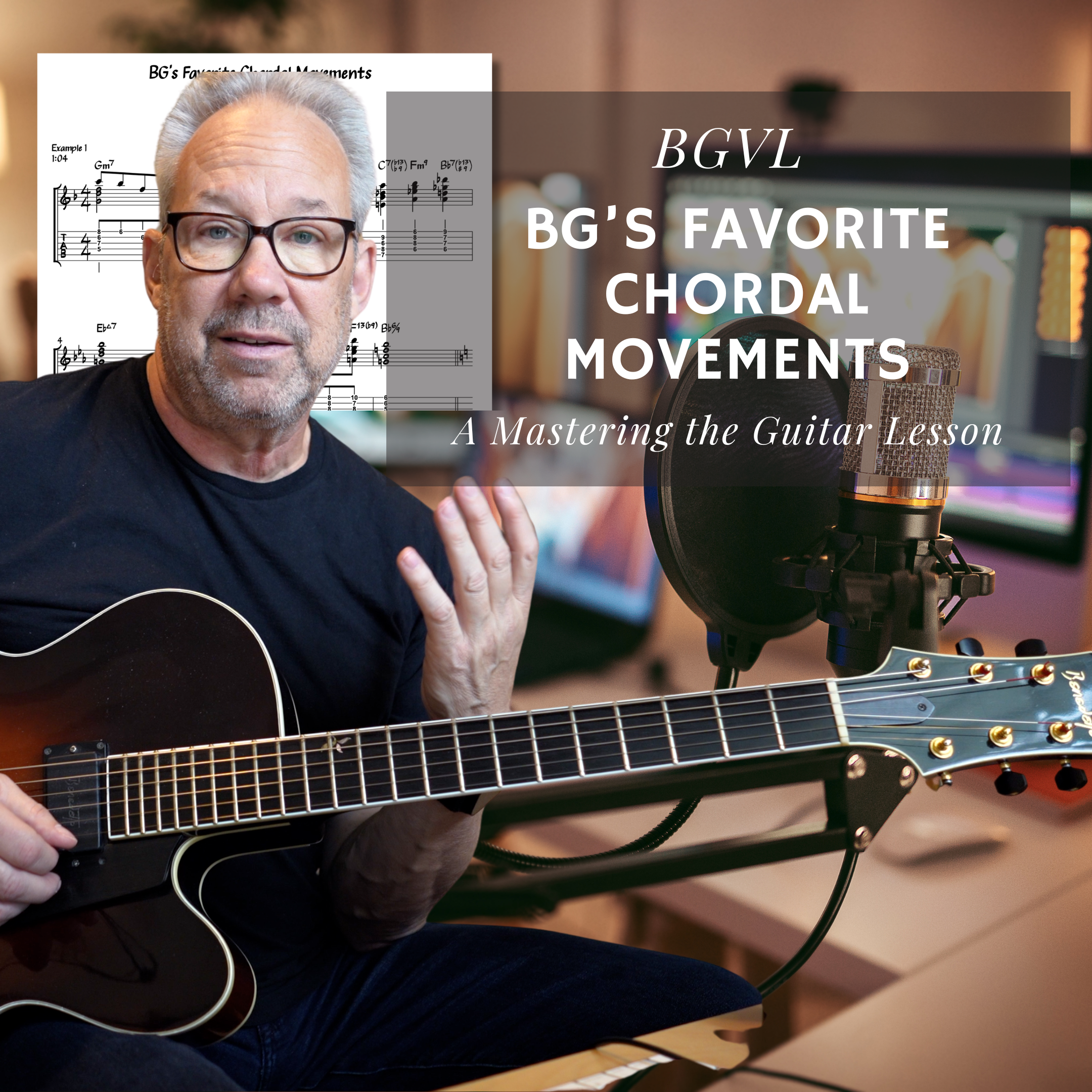 BG's Favorite Chordal Movements - Topic Driven