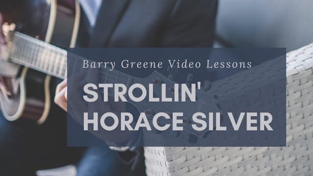 Strollin (Horace Silver) - Tune Based
