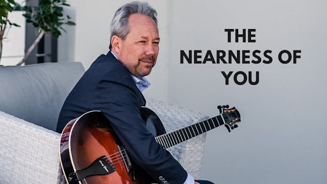The Nearness of You - Tune Based