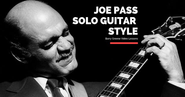 Joe Pass Solo Guitar Style ( Days of ...