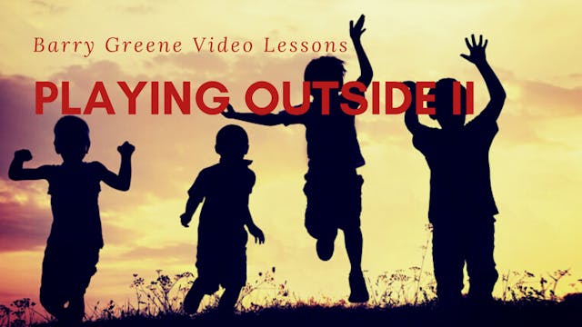 Playing Outside II (ATTYA) - Topic Driven