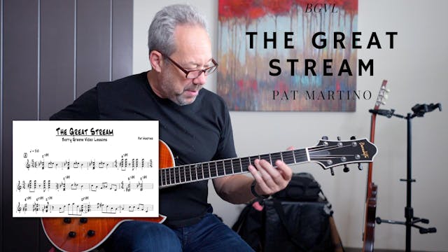 The Great Stream (Pat Martino) - Tune Based