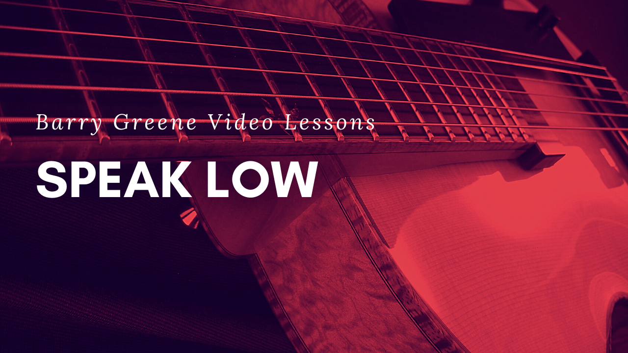 Speak Low - Tune Based