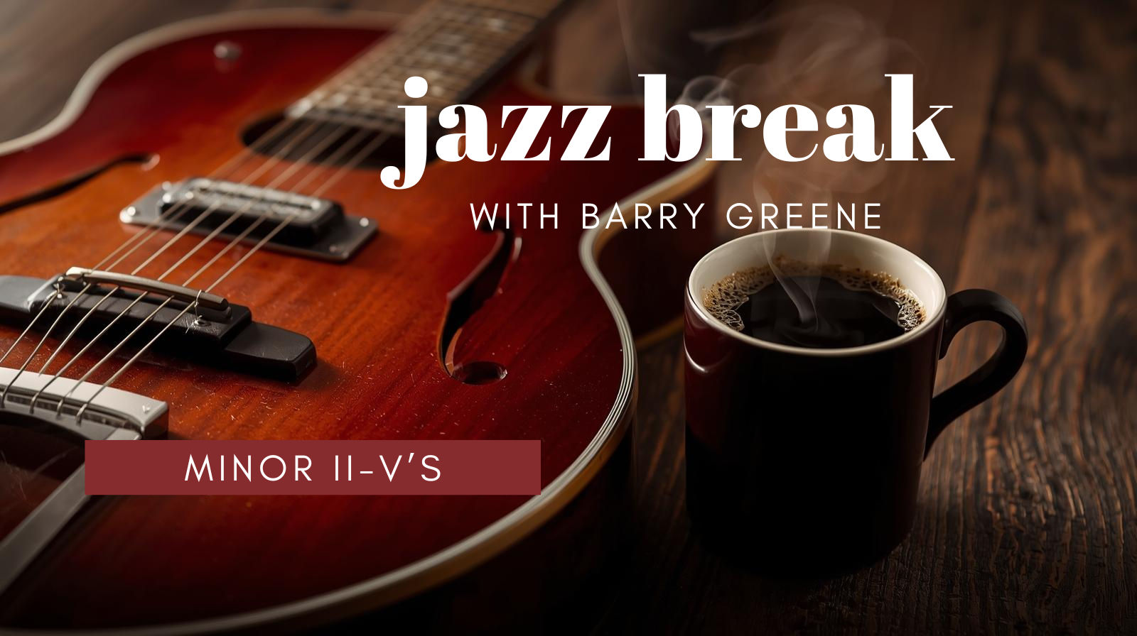 Minor ii-V's - Jazz Break