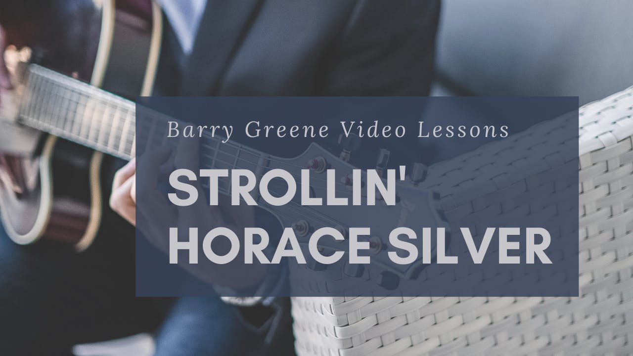 Strollin' (Horace Silver) - Tune Based