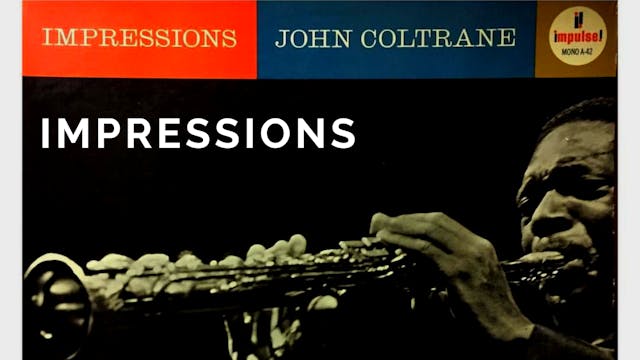 Impressions (Coltrane) - Tune Based