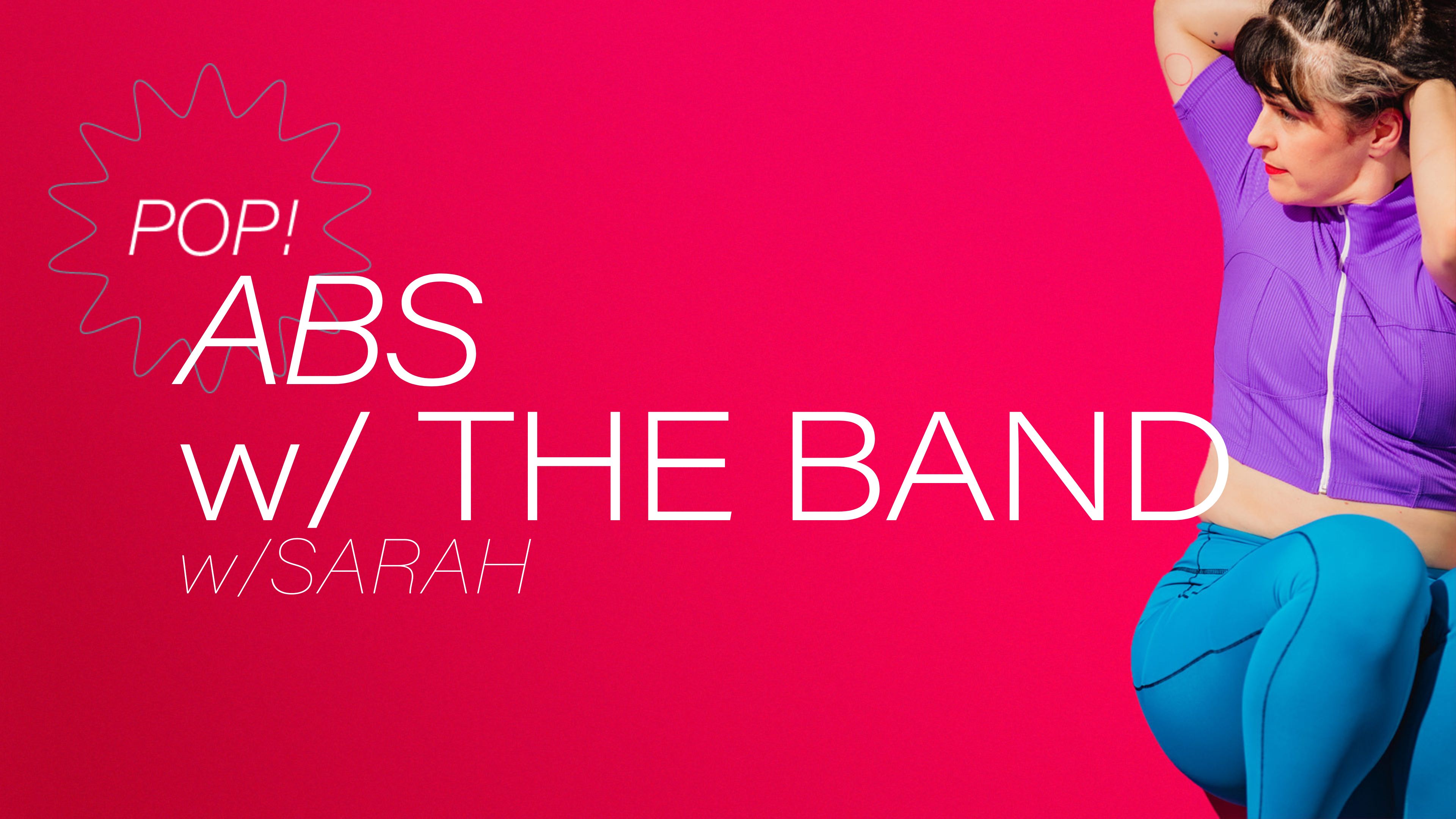 Pop! Abs with the Band