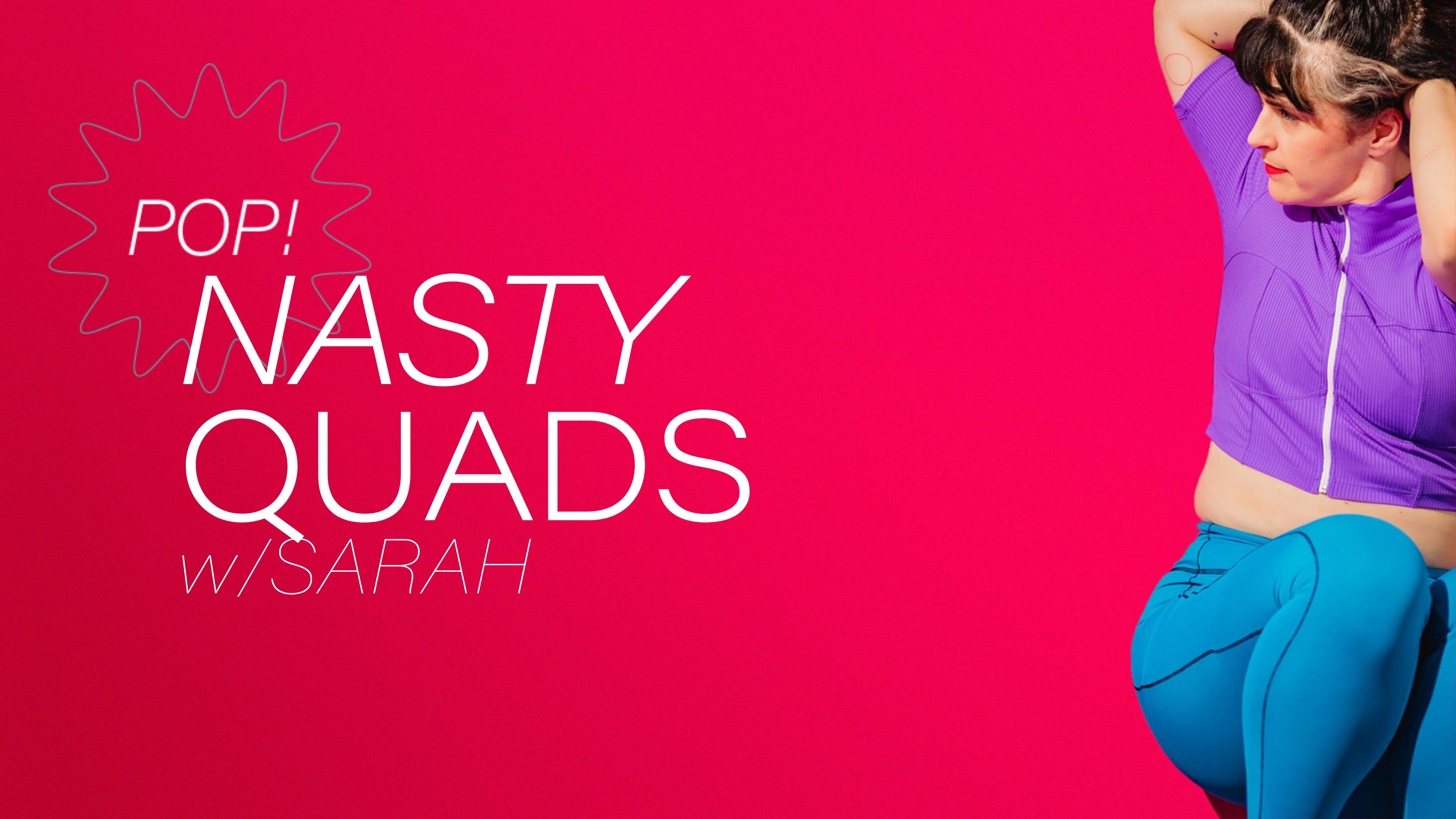Pop! Nasty Quads