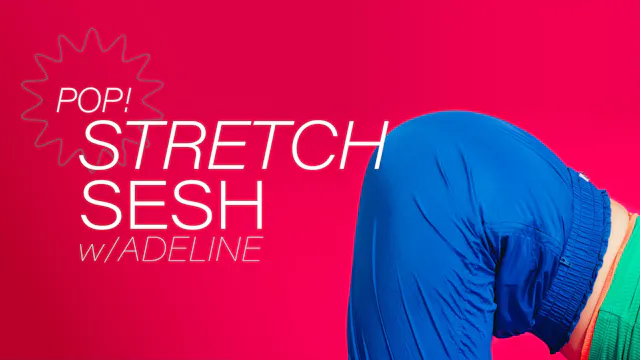 Pop! Stretch Sesh