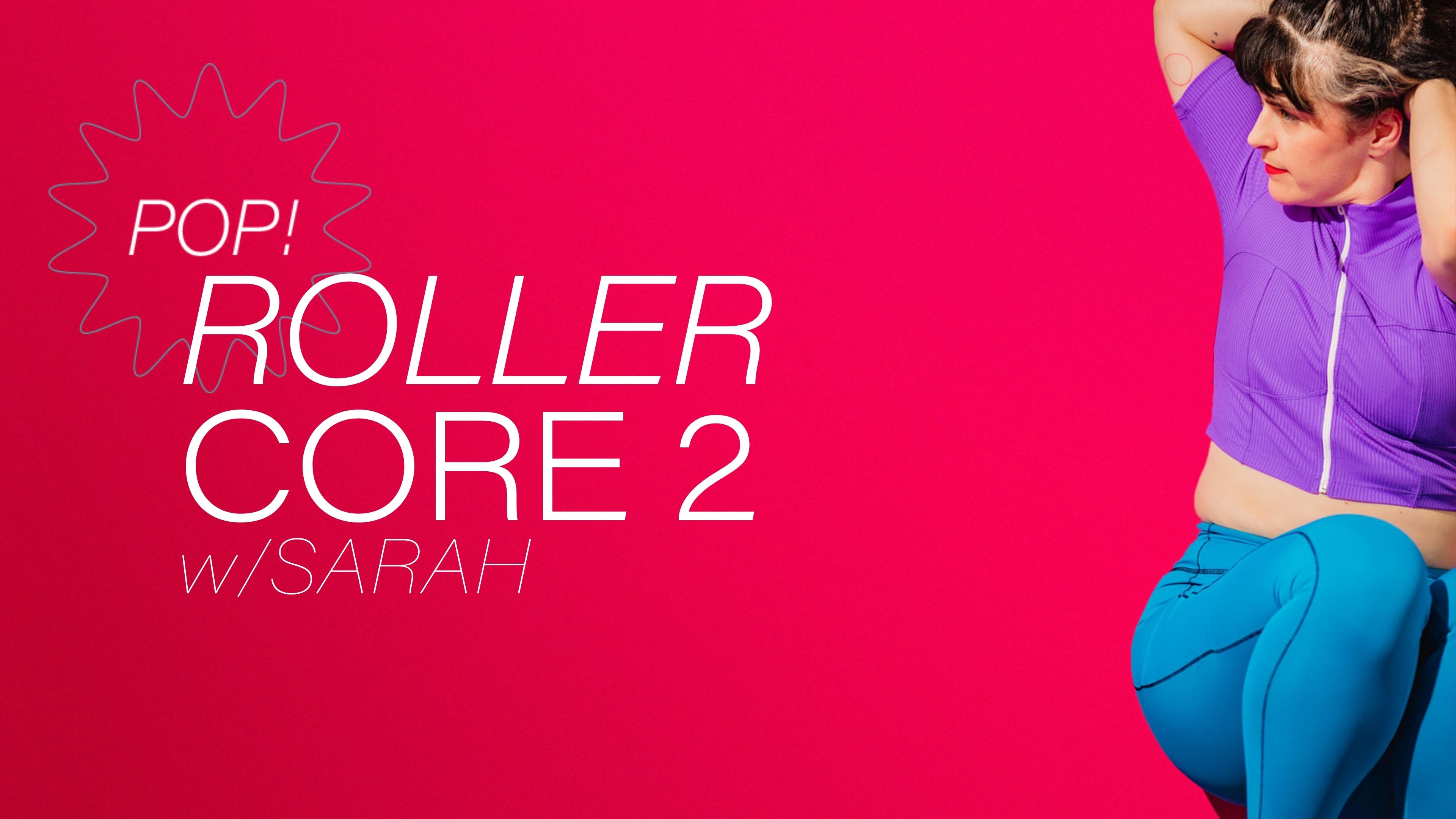 Pop! Roller Core 2