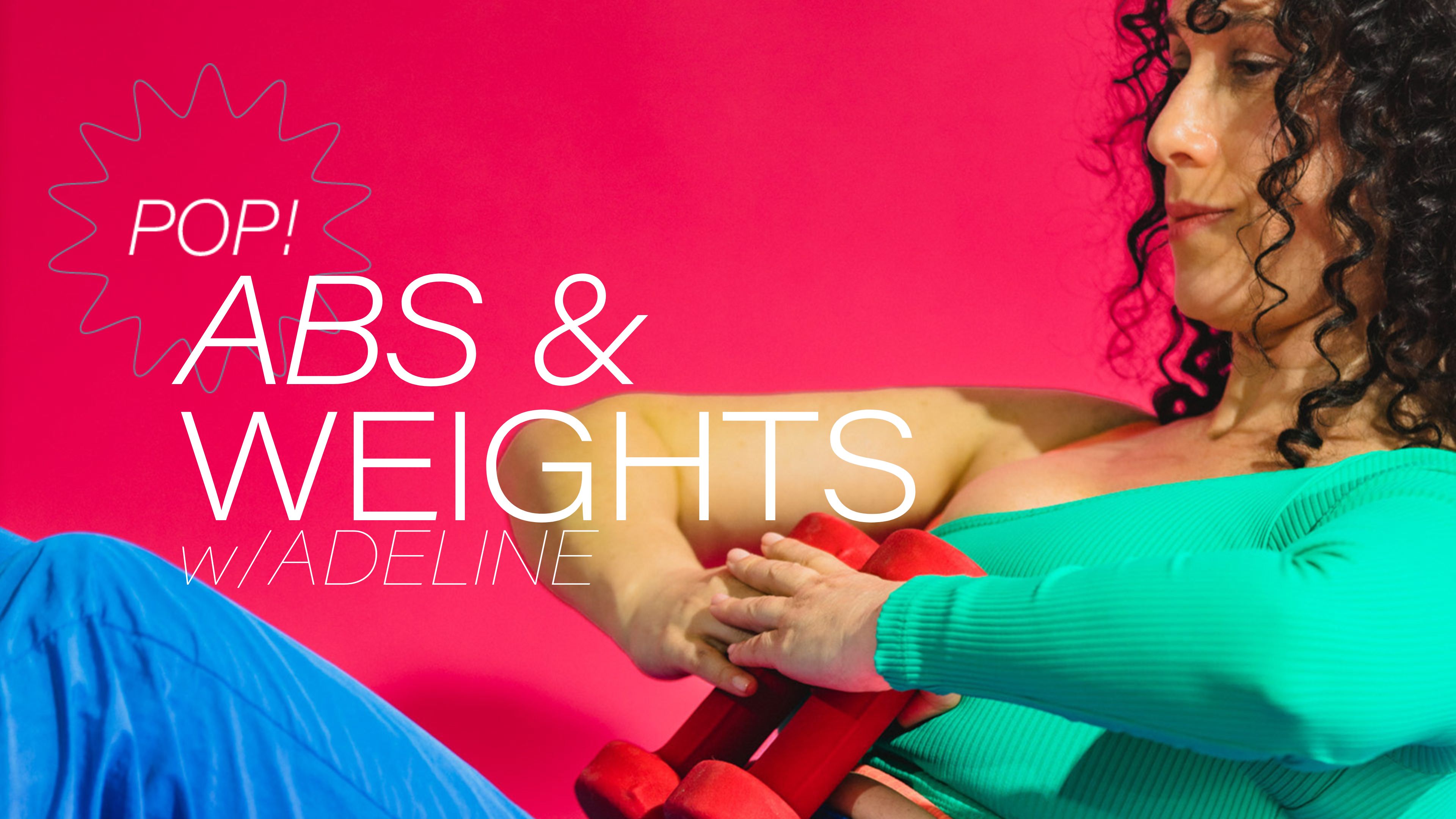 Pop! Abs & Weights
