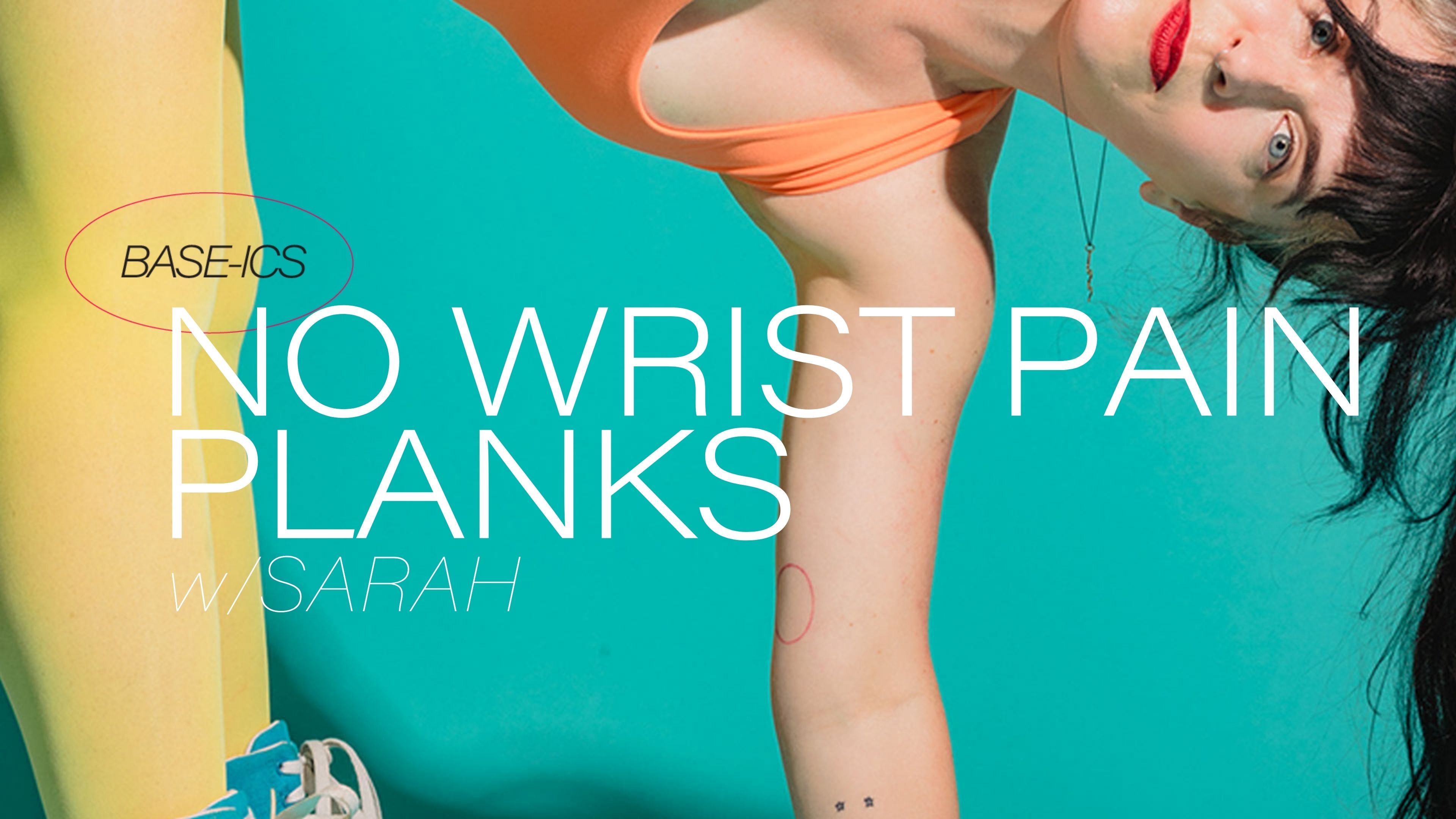 Base-ics : No Wrist Pain Planks