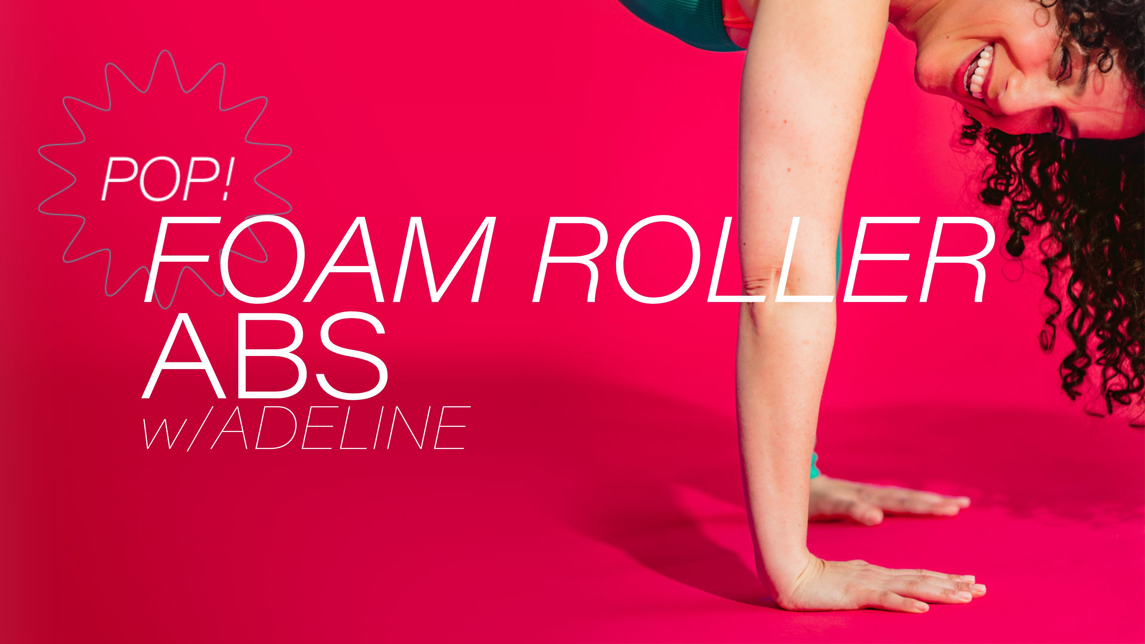 Pop! Foam Roller Abs