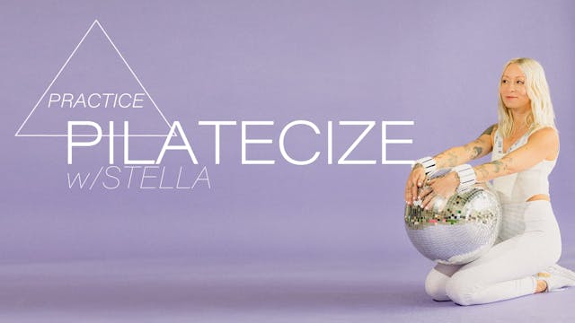 Pilatecize w/ Stella - Dec24