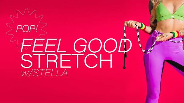 Pop! Feel Good Stretch 