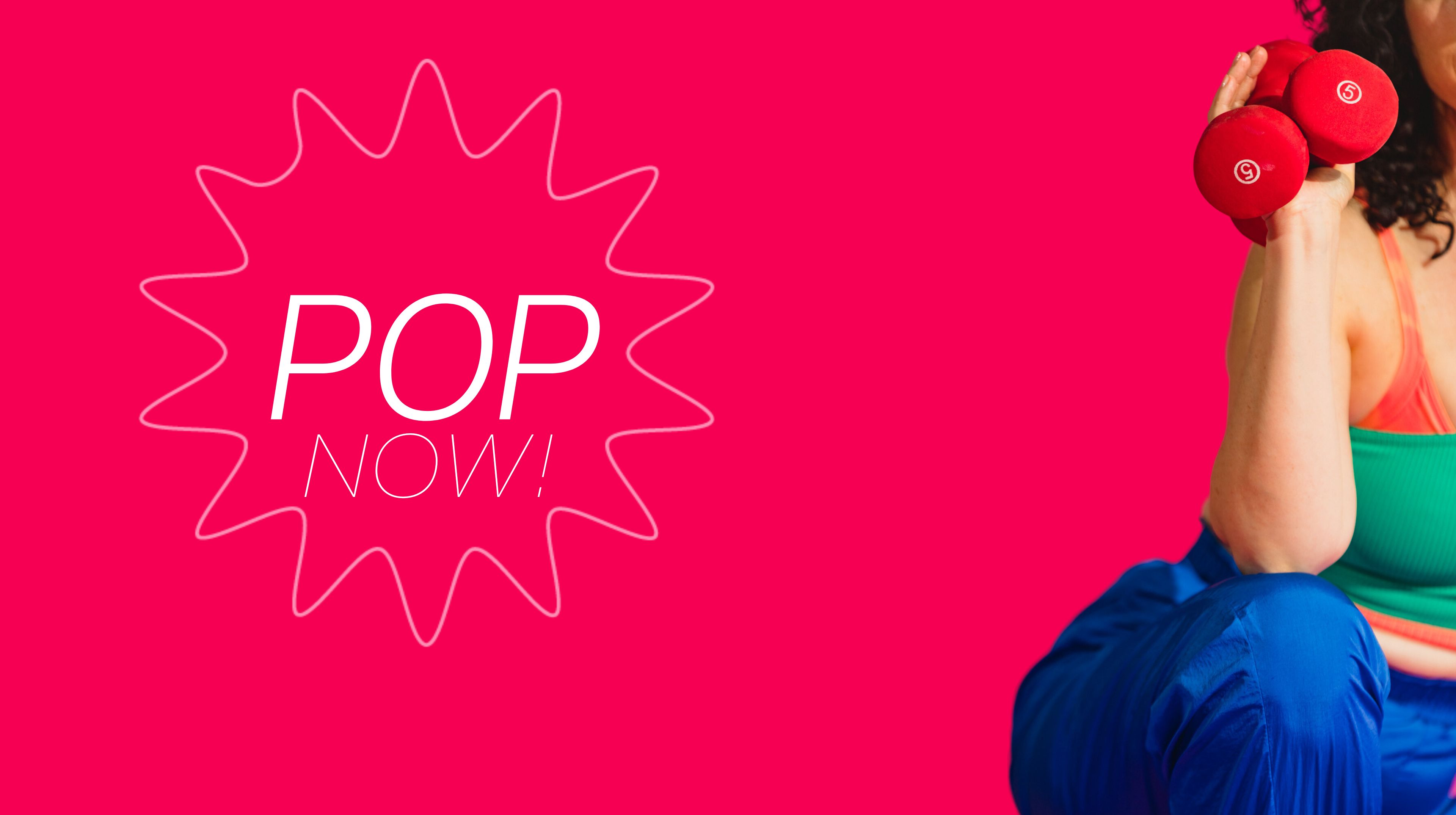 POP NOW