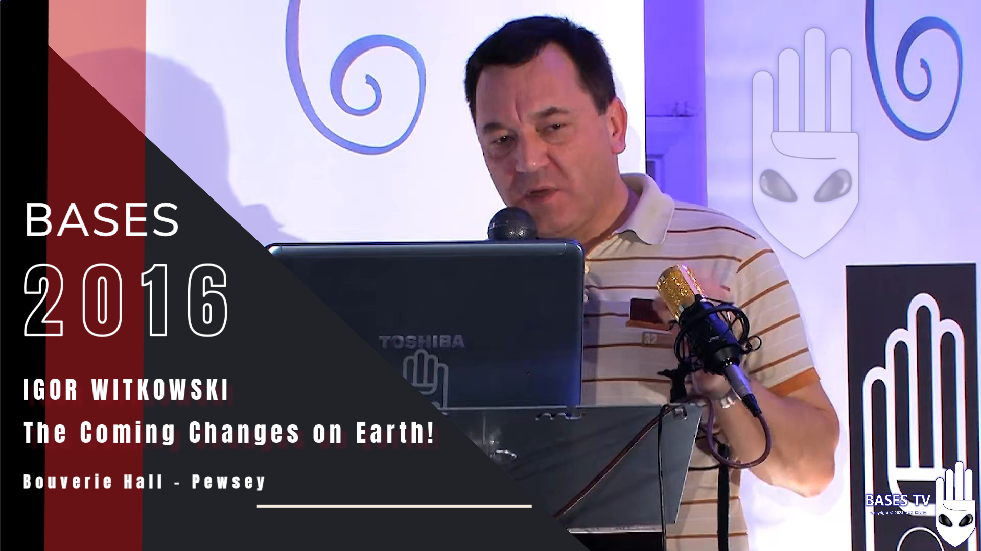 BASES2016 - Igor Witkowski - Fundamental Earth Changes - The Alien's Perspective