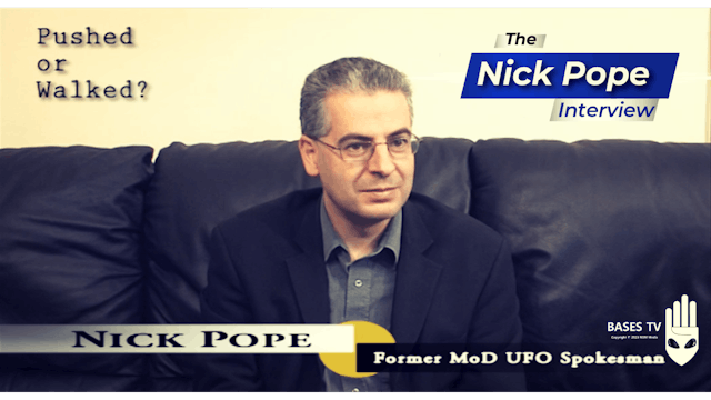 Bases 11 - The Nick Pope Inteview