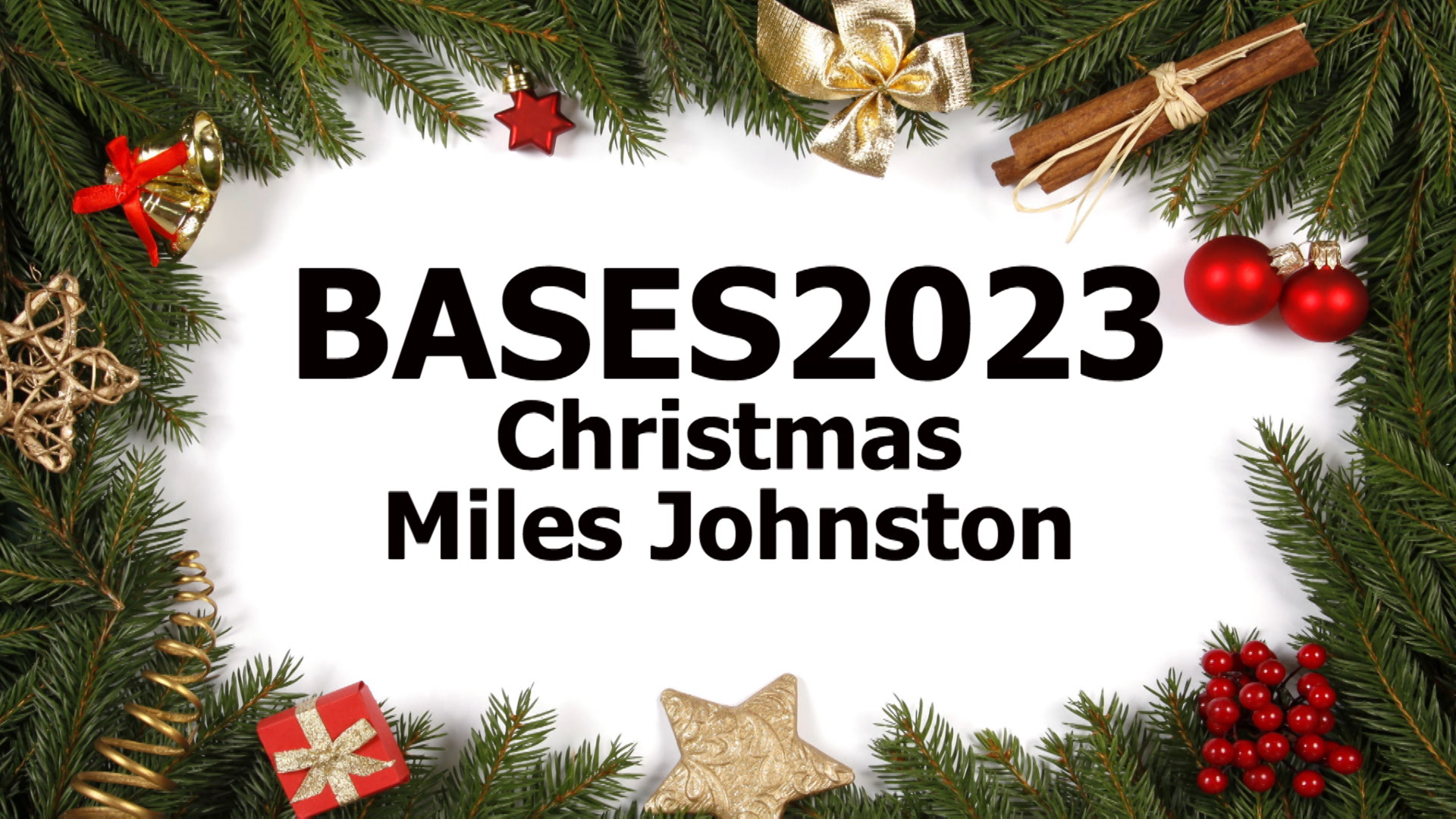 BasesXmas 2023 - Miles Johnston - 