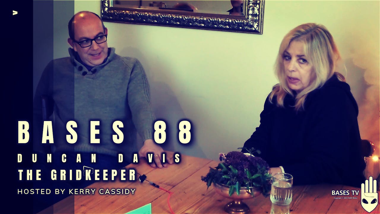 Bases 88 - Duncan Davis - By Kerry Cassidy Pt9 - Bases 88 - Tim Rifat ...