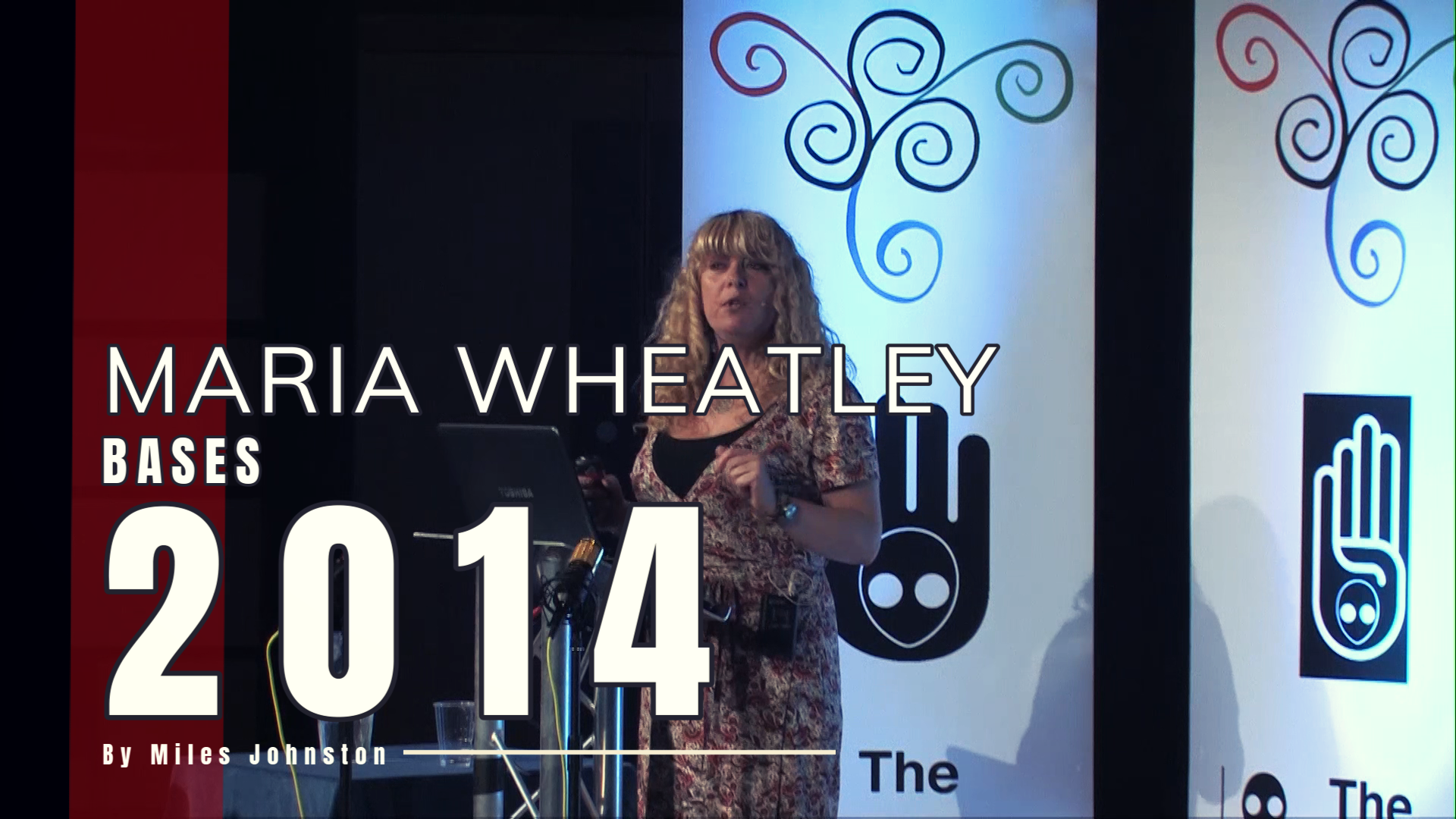BASES2014 - Maria Wheatley - From Atlantis To Stonehenge