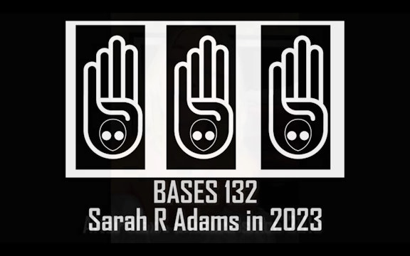 Bases 132 - Sarah Adams - Pt2 Enlightning