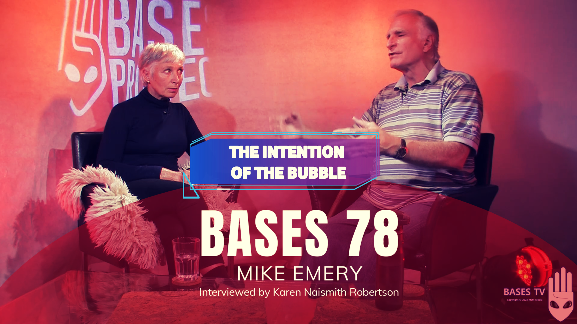 Bases 78 - Mike Emery - The Intention of The Bubble