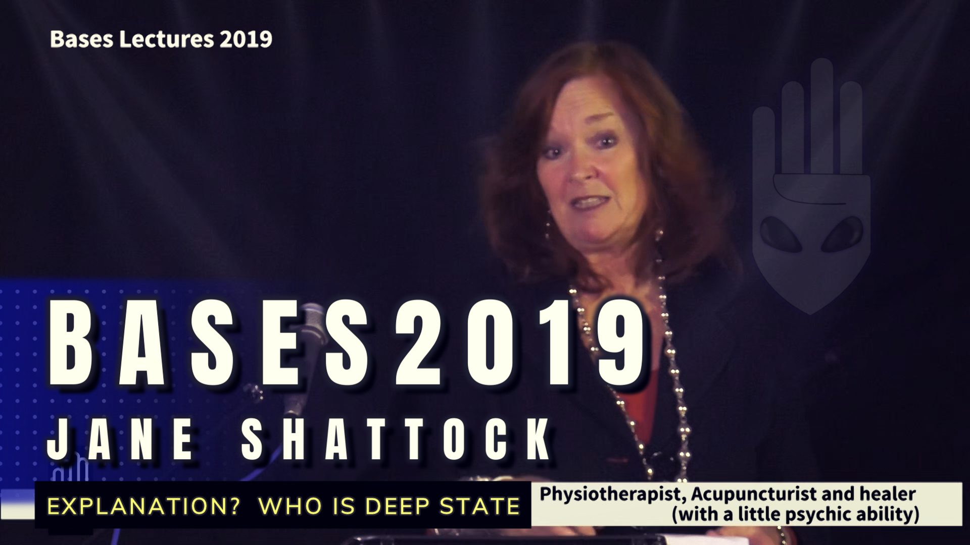 BASES2019 - Jane Shattock - Explanation? Who Is Deep State