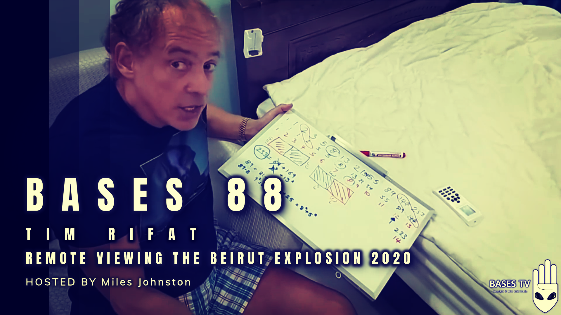 Bases 88 - Tim Rifat - Remote View of Beirut Explosion 2020  Pt11