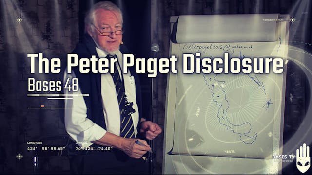 Bases 48 - The Peter Paget Disclosure...