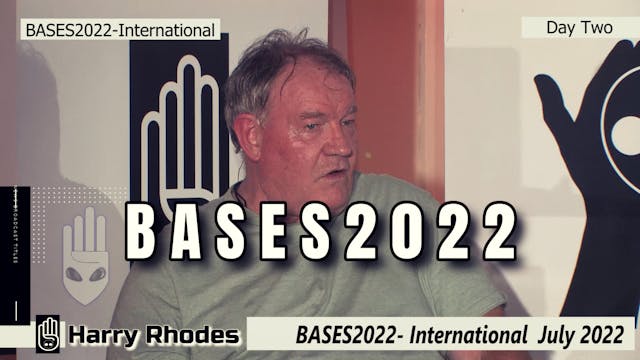 Bases2022 - Harry Rhodes - Harry of T...