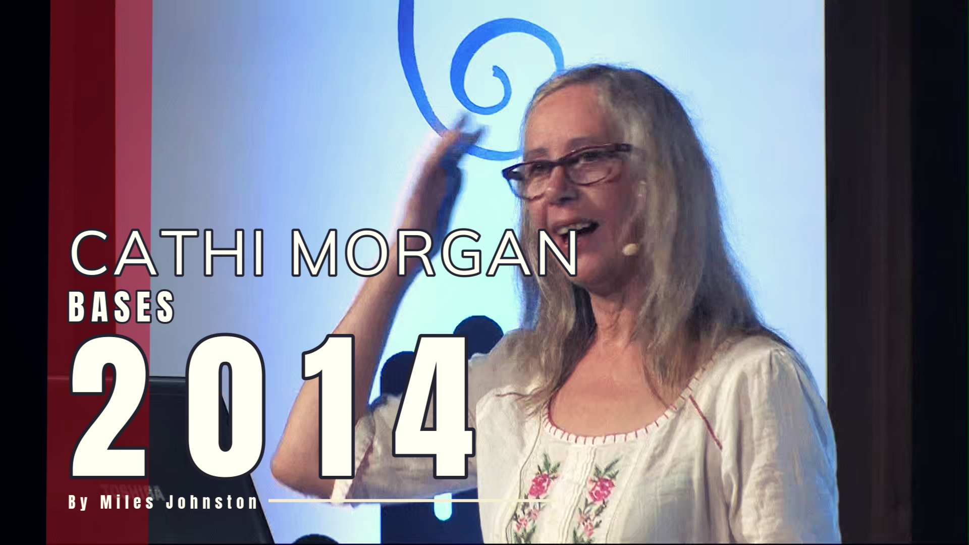 BASES2014 - Cathi Morgan - MK Ultra and The UK