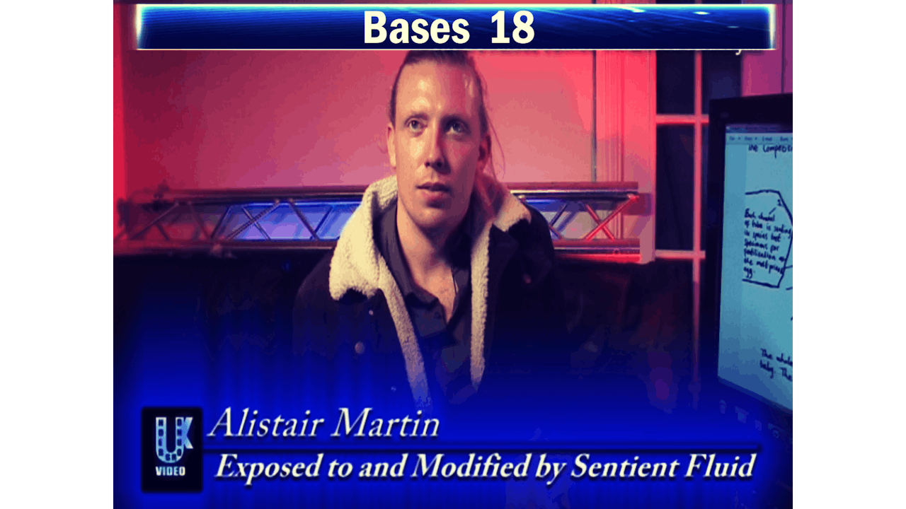 Bases 18 - Alistair Martin - Sentient Fluid