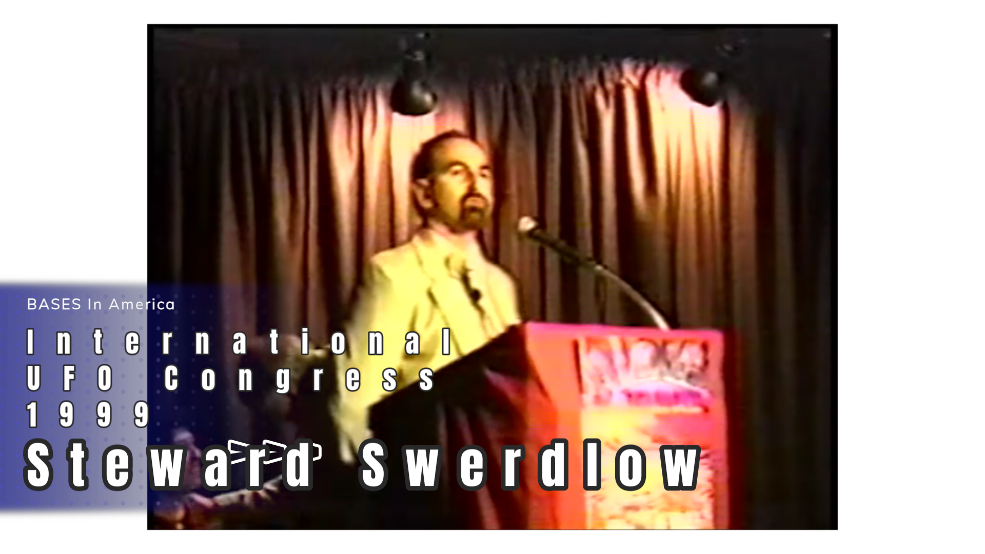 Bases in America - Steward Swerdlow - IUFOC 1999