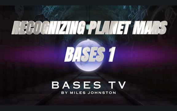 BASES 1 - Ep7 - Recognizing Mars 