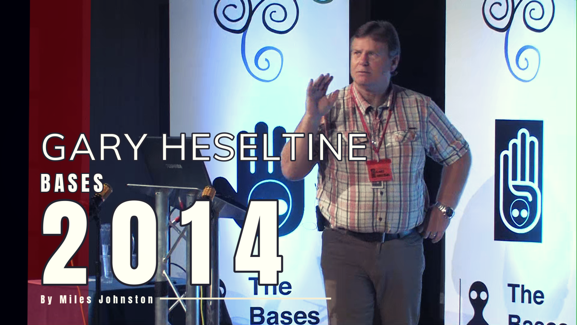 BASES2014 - Gary Heseltine - UFO Truth Magazine