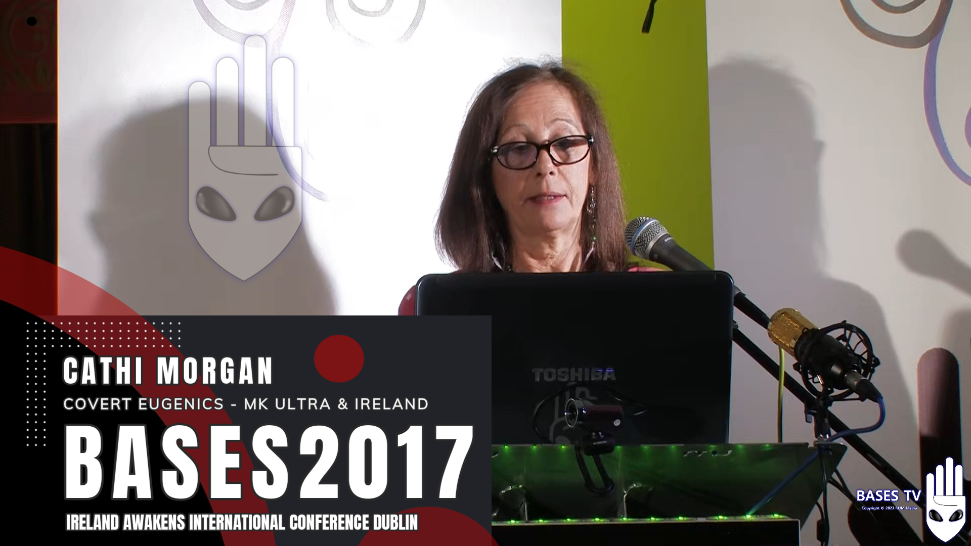 BASES2017 - Cathi Morgan - Covert Eugenics - MK Ultra and Ireland